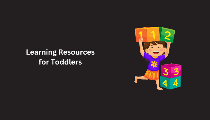 Learning Resources for Toddlers